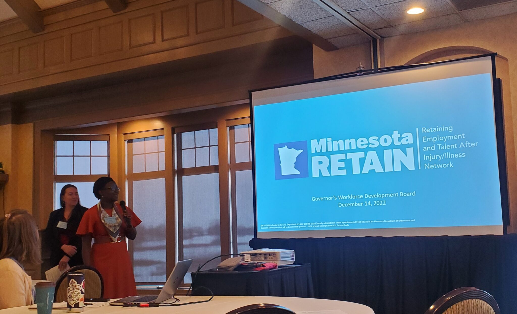 MN RETAIN Presents at the Governor’s Workforce Development Board - MN MN RETAIN Presents at the Governor’s Workforce Development Board - MN